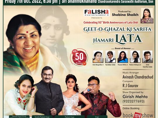 FALISHA ENTERTAINMENT celebrating Bharat Ratna Lata Mangeshkars 93rd birth anniversary with live concert Geet-O-Ghazal Ki Sarita Hamari Lata